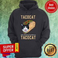 Top Tacocat Spelled Backwards Is Tacocat Hoodie