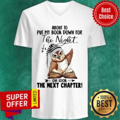 Top About To Put My Book Down For The Night Of Look The Net Chapter V-neck