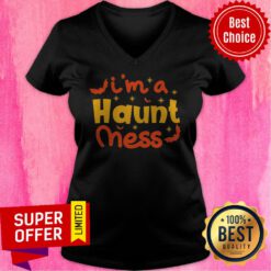Awesome I'm A Haunt Mess Happy Halloween V-neck