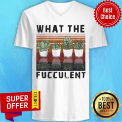 What The Fucculent Cactus Succulents Gardening Retro Vintage Retro V-neck