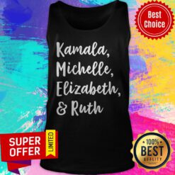 Awesome Kamala Michelle Elizabeth And Ruth Tank Top