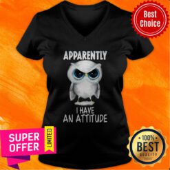 Awesome Owl Apparently I Have An Attitude V-neck