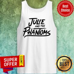 Funny Julie And The Phantoms Tank Top