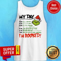Funny Santa Grinch My Day I’m Booked Christmas Tank Top