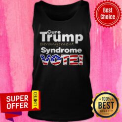 Funny Vote Donald Trump Derangement Syndrome Tank Top