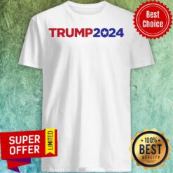 Nice Donald Trump 2024 Shirt