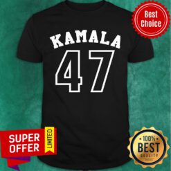 Nice Kamala 47 Kamala Harris Shirt