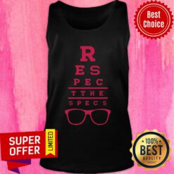 Nice Rodrigo Blankenship Merch Respect The Specs Eye Exam Tank Top