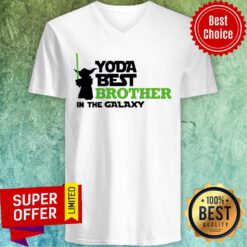 Nice Star War Baby Yoda Best Brother In The Galaxy V-neck