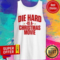Official Die Hard Is A Christmas Movie Tank Top
