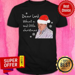 Official Peter Marsh Dear Lord What A Sad Little Christmas Shirt