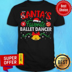 Official Santa’s Favorite Ballet Dancer Shirt