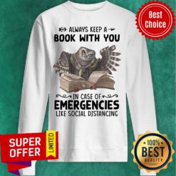 Owl Always Keep A Book With You In Case Of Emergencies Like Social Distancing Sweatshirt