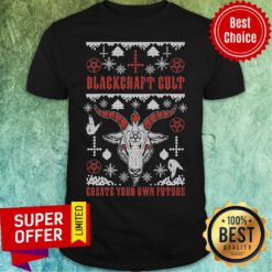 Premium Blackcraft Cult Create Your Own Future Ugly Christmas Shirt