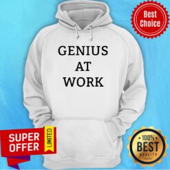 Premium Genius At Work Hoodie
