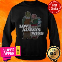 Premium Love Always Wins Sweatshirt