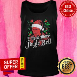 Premium Need More Jingle Bell Christmas Tank Top