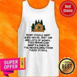 Some People Want A Big House Fast Car And Lots Of Money Tank Top