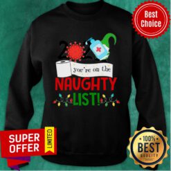 Top 2020 You’re On The Naughty Lit Christmas Sweatshirt