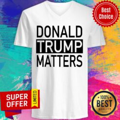 Top Donald Trump Matters 2020 V-neck