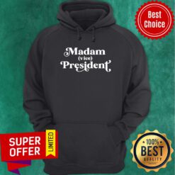 Top Madam Vice President First Woman VP Kamala Harris 2020 Hoodie
