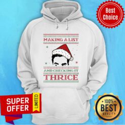 Top Making A List And Checking It Twice Ugly Christmas Hoodie