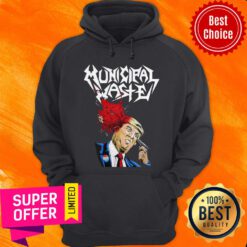 Top Municipal Waste Trump Hoodie