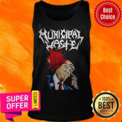 Top Municipal Waste Trump Tank Top