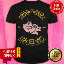 Top Powerfish Get The Dog Eat Sleep Brothel Repeat Shirt