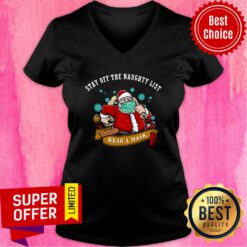 Top Santa Stay Off The Naughty List Wear A Mask Christmas V-neck