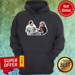 Top You Just Fold It In Crew Neck Schitt’s Creek David Rose Moira Rose Hoodie