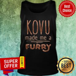 Awesome Kovu Made Me A Furry 2021 Tank Top