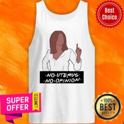 Awesome No Uterus No Opinion TAnk Top