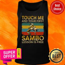 Awesome Touch Me And Your First Sambo Lesson Is Free Vintage Retro Tank Top