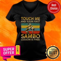 Awesome Touch Me And Your First Sambo Lesson Is Free Vintage Retro V-neck