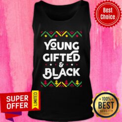 Awesome Young Gifted And Black Shirt African Black History Month Tank Top