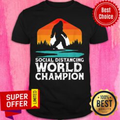 Bigfoot Social Distancing World Champion Sasquatch Vintage Shirt