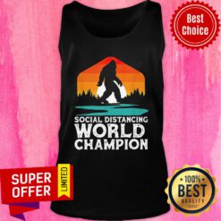 Bigfoot Social Distancing World Champion Sasquatch Vintage Tank Top