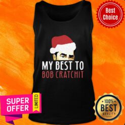 David Rose Santa My Best To Bob Cratchit Christmas Tank Top
