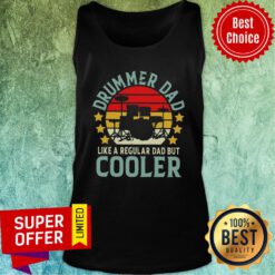 Funny Drummer Dad Like A Regular Dad But Cooler Vintage Tank Top