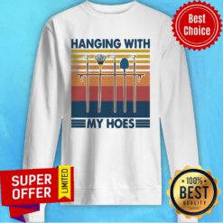 Funny Gardening Hanging With My Hoes Vintage Retro Sweatshirt