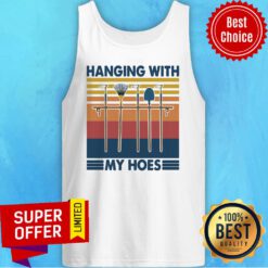 Funny Gardening Hanging With My Hoes Vintage Retro Tank Top