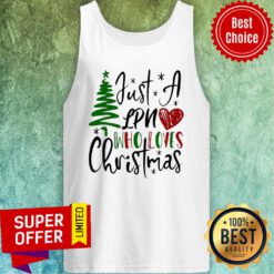 Funny Just A Lpn Who Loves Christmas Tank Top