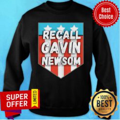 Funny Recall Gavin Newsom USA Patriots Sweatshirt