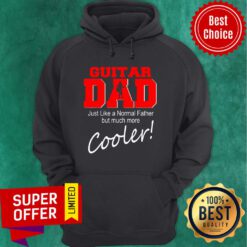 Guitar Dad Just Like Normal Father But Much More Cooler Player Matching Family Dad Hoodie
