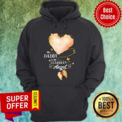 Heart Cloudy My Daddy Is My Guardian Angel Hoodie