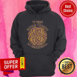 Los Angeles Basketball 17 Time World Champs Word Cloud BBall Hoodie