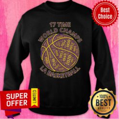 Los Angeles Basketball 17 Time World Champs Word Cloud BBall Sweatshirt