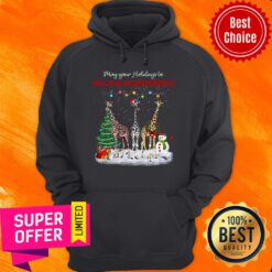 May Your Holidays Be Giraffe Wild And Wonderful Gift For Giraffe Lover Christmas Hoodie