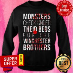 Monster Check Under Their Beds For The Winchester Brothers Sweatshirt